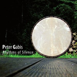 Peter Gabis Rhythms of Silence